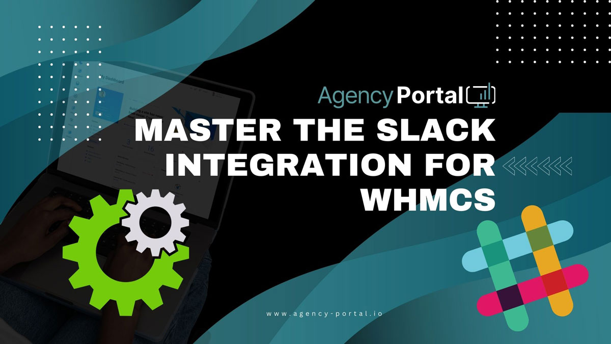 WHMCS Slack Integration AgencyPortal Post Image