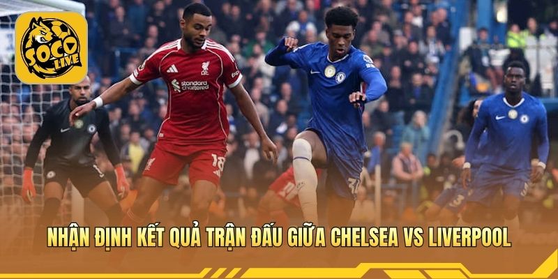 Hai ông lớn Ngoại hạng Anh cạnh tranh quyết liệt cuối mùa 